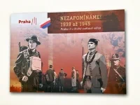 Nezapomínáme! 1939—1945 Praha&nbsp;3 v&nbsp;druhé světové válce